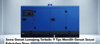 Sewa Genset Lumajang Terbaik 9 Tips Memilih Genset Sesuai Kebutuhan Daya